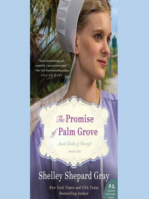 Title details for The Promise of Palm Grove by Shelley Shepard Gray - Available